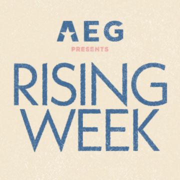 AEG Presents: Rising Week 2026