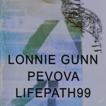 Plastic Factory presents: Lonnie Gunn + Pevova + lifepath99